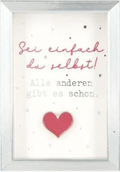 Depesche 11625_009 Komplimente Im Bilderrahmen Klein Sei Einfach Du Selbst!