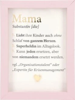 Depesche 11626_014 Komplimente Im Bilderrahmen Mama Liebt Ihre Kinder Auch Ohne