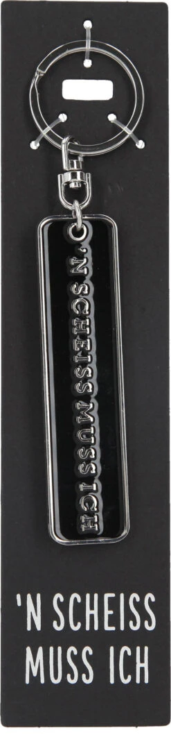 Depesche 11807 Schlüsselanhänger Vergiss Mich Nicht - 019 ' N SCHEISS MUSS ICH S