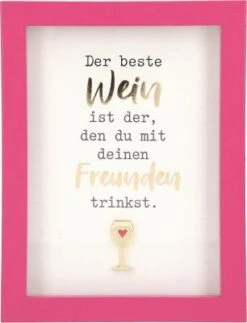 Depesche 11626_020 Komplimente Im Bilderrahmen Der Beste Wein Ist Der, Den Du...