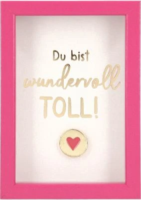 Depesche 11625_022 Komplimente Im Bilderrahmen Klein Du Bist Wundervoll TOLL! 3 Depesche 11625_022 Komplimente Im Bilderrahmen Klein Du Bist Wundervoll TOLL!