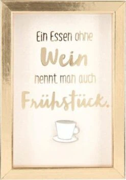 Depesche 11625_039 Komplimente Im Bilderrahmen Klein Ein Essen Ohne Wein ...